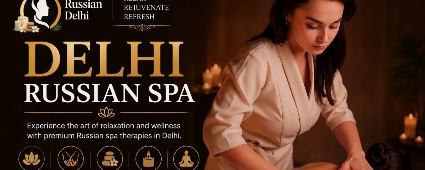 Luxury Russian Spa in Delhi with professional massage therapy.